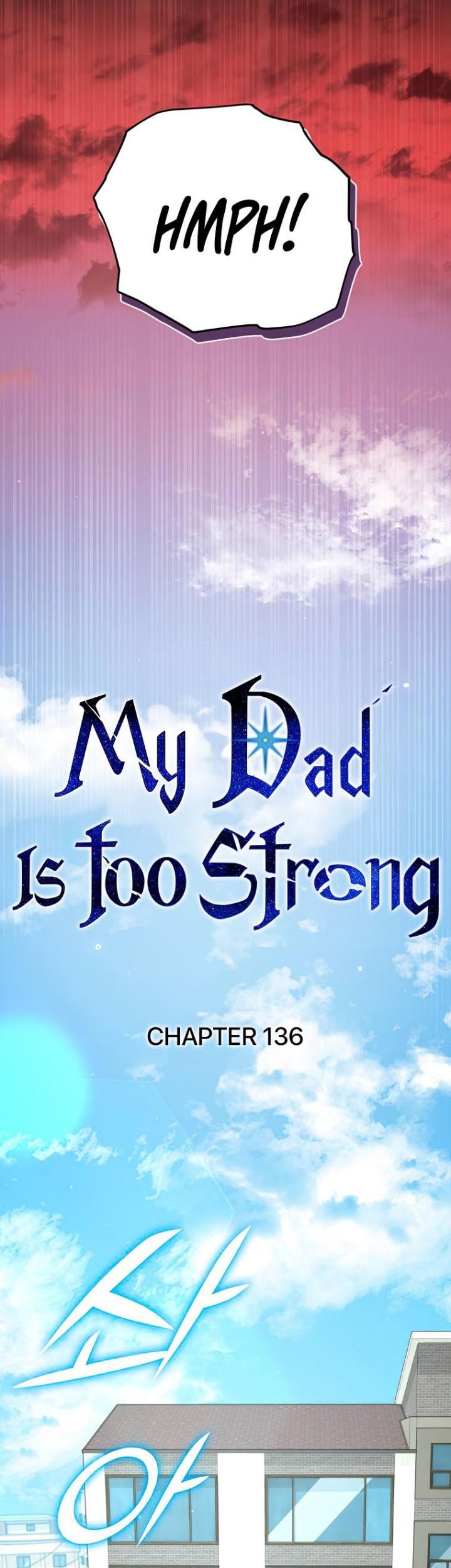 My Dad Is Too Strong Chapter 136 Gambar 13