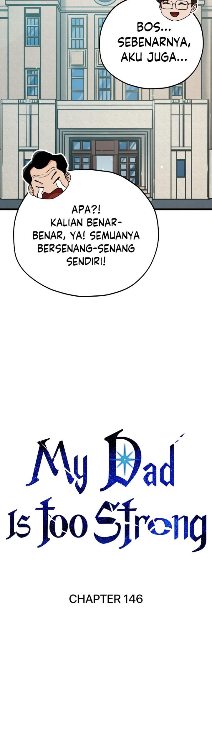 My Dad Is Too Strong Chapter 146 Gambar 22