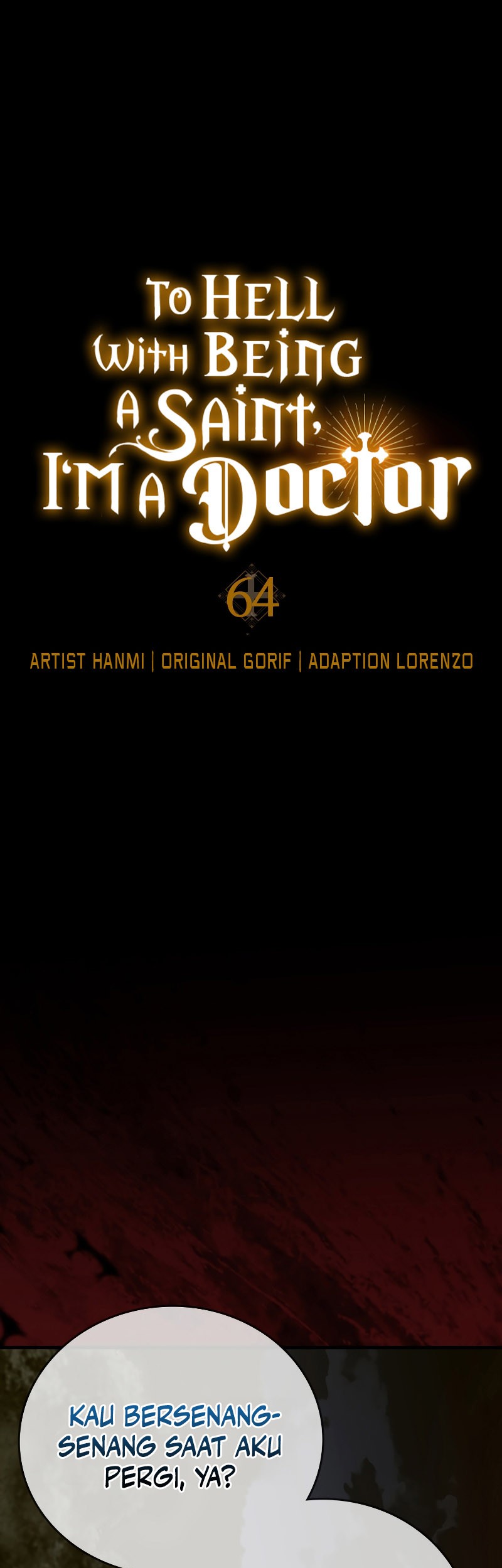 Manhwa To Hell With Being a Saint, I’m a Doctor Chapter 64 gambar nomor 2