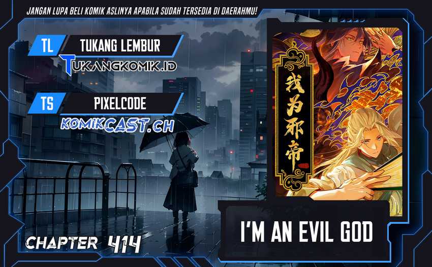 Komik I’m An Evil God Chapter 414 gambar nomor 1