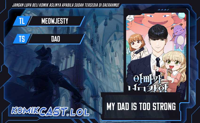 Komik My Dad Is Too Strong Chapter 152 gambar nomor 1