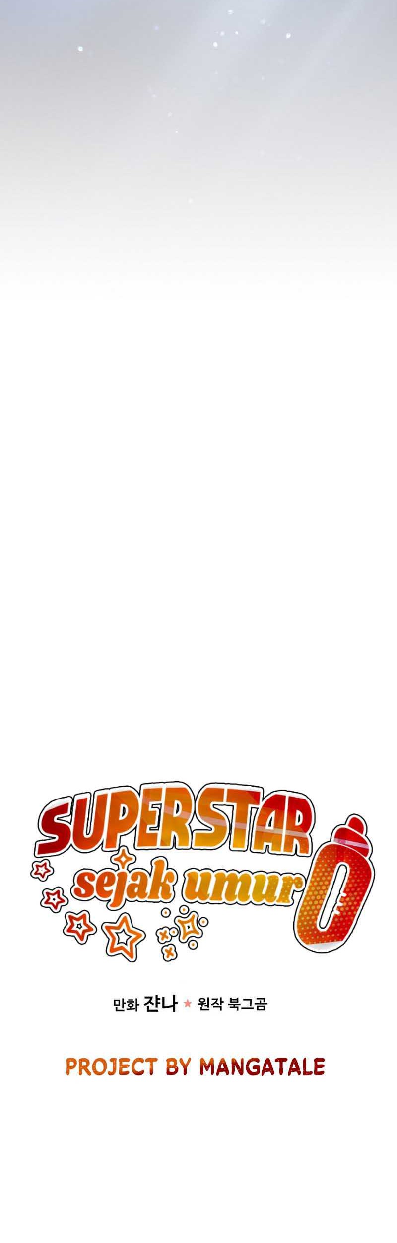 Superstar From Age 0 Chapter 34 Gambar 17
