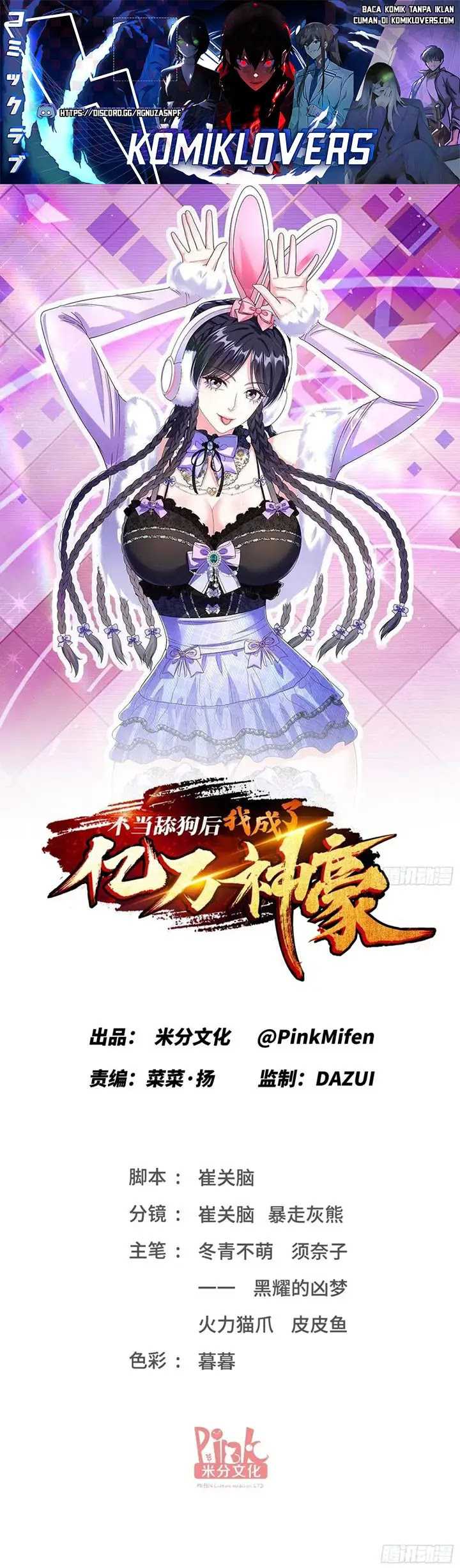 Manhua After Improperly Licking a Dog, I Became a Billionaire Chapter 122 gambar nomor 2