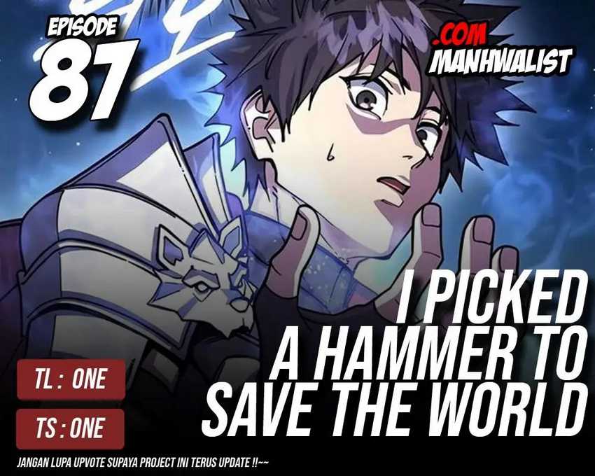 Komik I Picked A Hammer To Save The World Chapter 87 gambar nomor 1