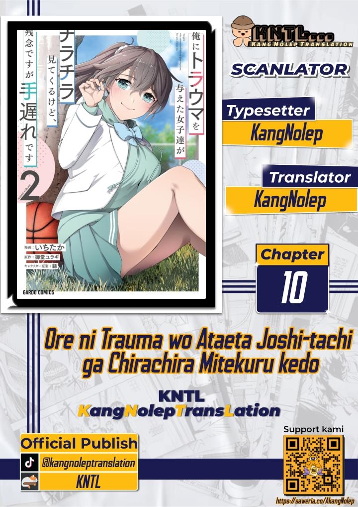 Komik Ore ni Trauma wo Ataeta Joshi-tachi ga Chirachira Mitekuru kedo, Zannen desu ga Teokure desu Chapter 10 gambar nomor 1
