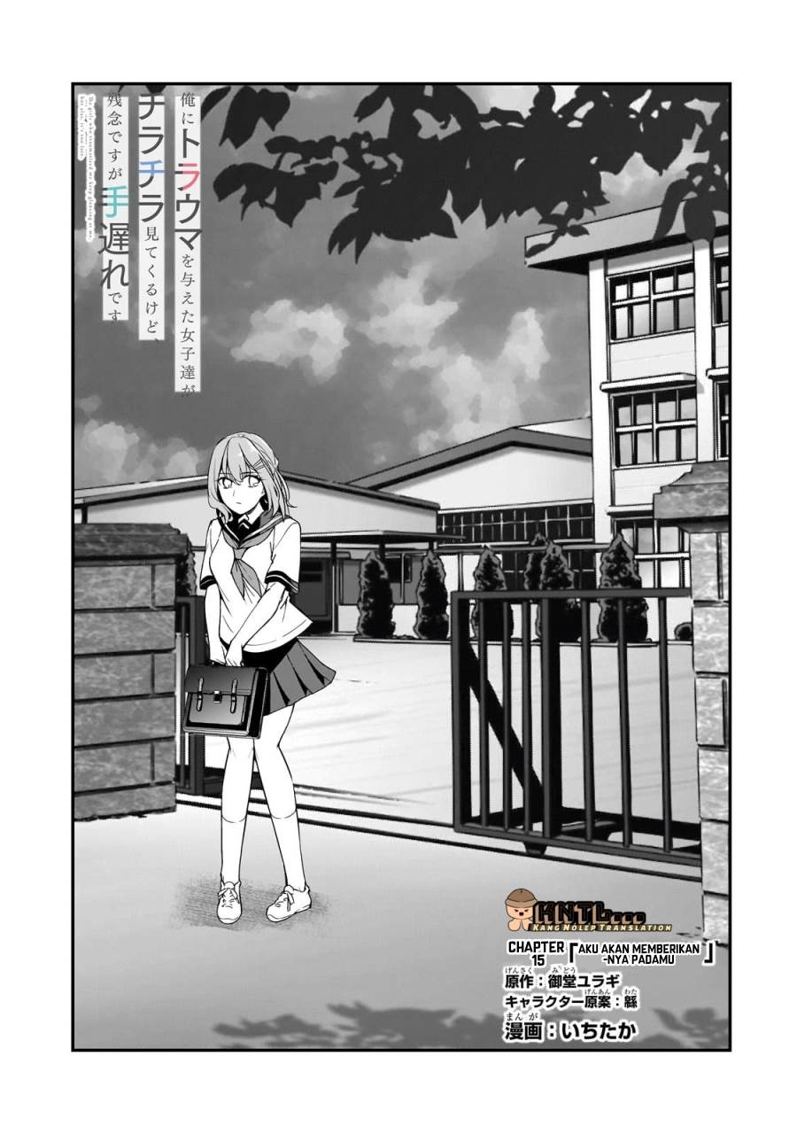 Ore ni Trauma wo Ataeta Joshi-tachi ga Chirachira Mitekuru kedo, Zannen desu ga Teokure desu Chapter 15 Gambar 7