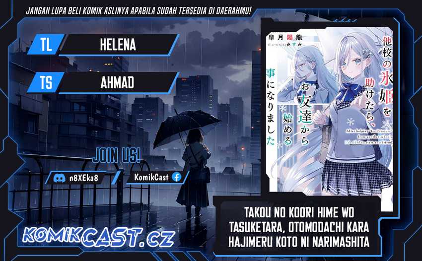 Komik Takou no Hiki wo Tasuketara, Otomodachi kara Hajimeru Koto ni narimashita (After Helping “Ice Princess” from Another School, I Decided to Start As a Friend) Chapter 02.1 gambar nomor 1