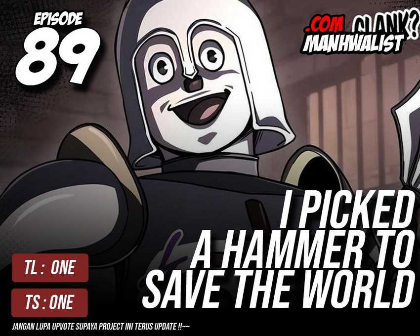 Komik I Picked A Hammer To Save The World Chapter 89 gambar nomor 1
