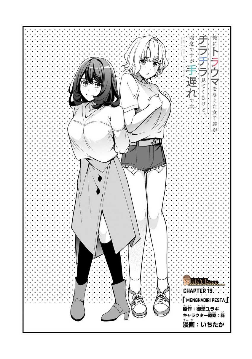 Ore ni Trauma wo Ataeta Joshi-tachi ga Chirachira Mitekuru kedo, Zannen desu ga Teokure desu Chapter 19.1 Gambar 4