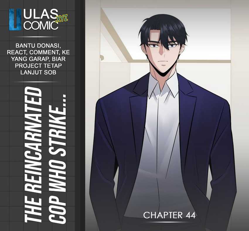 Komik The Reincarnated Cop Who Strikes With Wealth Chapter 44 gambar nomor 1
