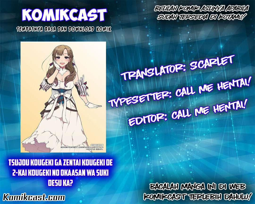 Komik Tsuujou Kougeki ga Zentai Kougeki de Ni-kai Kougeki no Okaa-san wa Suki desu ka? Chapter 2.2 gambar nomor 1